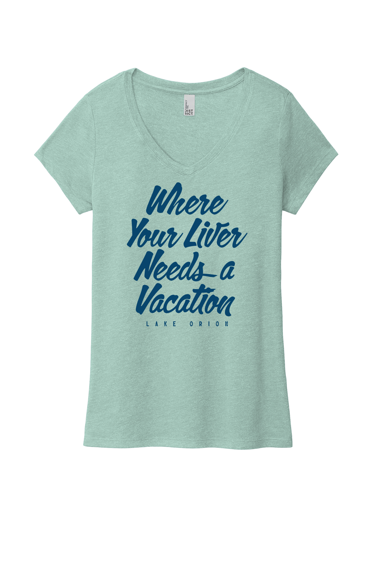 Where Your Liver Needs a Vacation Women's V-Neck Tee